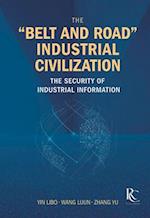 The "belt and Road" Industrial Civilization