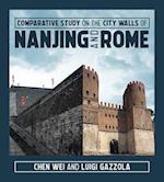 Comparative Study on the City Walls of Nanjing and Rome