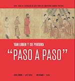 Yan Liben Y Su Pintura "Paso a Paso" (Spanish Edition)