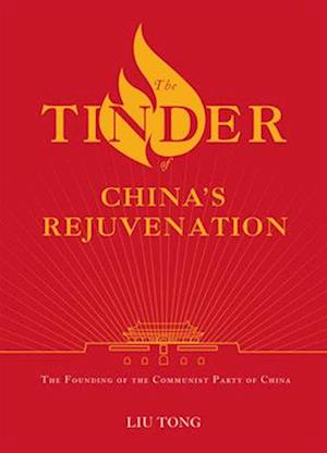 The Tinder of China's Rejuvenation