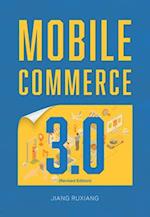 Mobile Commerce 3.0 (Revised Edition)