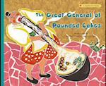 The Great General of Pounded Cakes