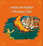 Seeking the Elephant with Golden Tusks