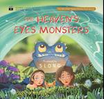 The Heaven's Eyes Monsters