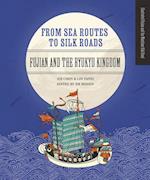 From Sea Routes to Silk Roads