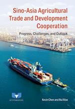 Sino-Asia Agricultural Trade and Development Cooperation