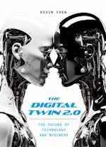 The Digital Twin 2.0