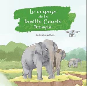 Le Voyage de la Famille Courte Trompe