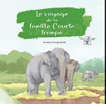 Le Voyage de la Famille Courte Trompe