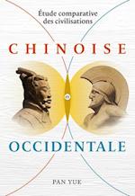 Étude Comparative Des Civilisations Chinoise Et Occidentale