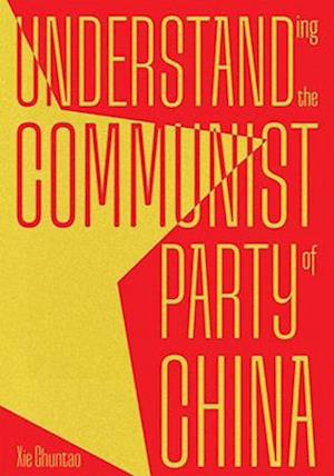 Understanding the Communist Party of China