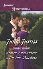 Stolen Encounters with the Duchess