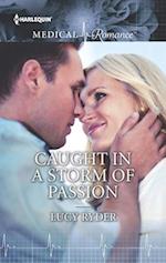 Caught in a Storm of Passion