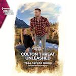 Colton Threat Unleashed