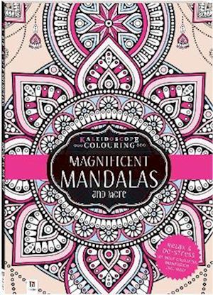 Kaleidoscope Colouring: Magnificent Mandalas and More