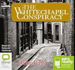 The Whitechapel Conspiracy