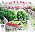 Agatha Raisin and the Wellspring of Death