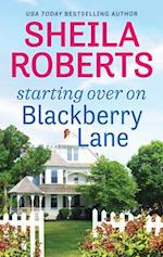 Starting Over On Blackberry Lane