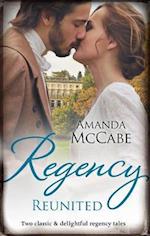Regency Reunited/The Runaway Countess/Running From Scandal