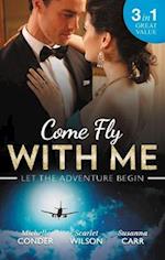 Come Fly With Me/His Last Chance At Redemption/English Girl In New York/Secrets Of A Bollywood Marriage