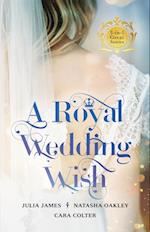 Royal Wedding Wish - 3 Book Box Set
