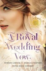 Royal Wedding Vow - 3 Book Box Set