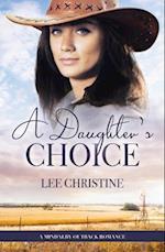Daughter's Choice (A Mindalby Outback Romance, #4)