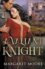 Valiant Knight/My Lord's Desire/The Notorious Knight