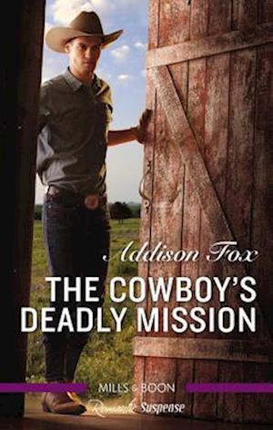 Cowboy's Deadly Mission