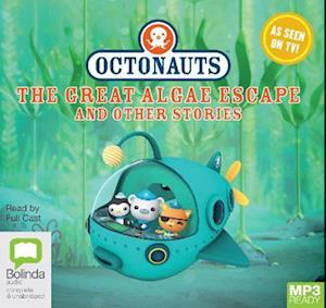 Octonauts: The Great Algae Escape and other stories