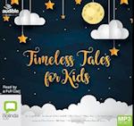 Timeless Tales for Kids