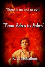 From Ashes to Ashes