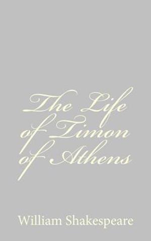 The Life of Timon of Athens