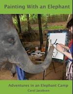 Painting with an Elephant