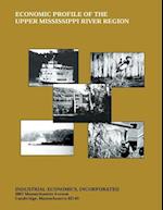 Economic Profile of the Upper Mississippi River Region