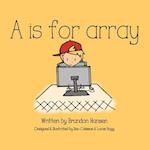 A is for Array