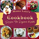 Mama Lolo's Cookbook for Digestive Health