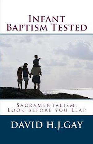 Infant Baptism Tested