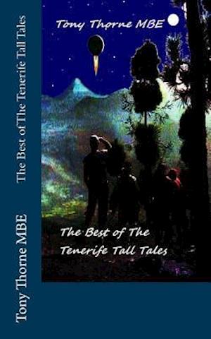 The Best of the Tenerife Tall Tales