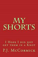 My Shorts