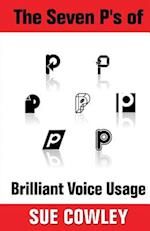 The Seven P's of Brilliant Voice Usage