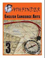 Pathfinder English Language Arts Grade 3