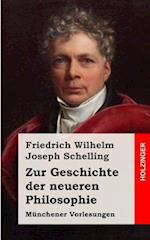 Zur Geschichte Der Neueren Philosophie