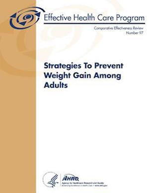 Strategies to Prevent Weight Gain Among Adults