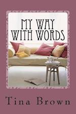 My Way with Words