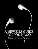 A Newbies Guide to iPod Nano