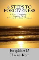 6 Steps to Forgiveness