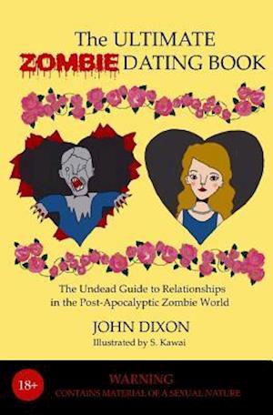 The Ultimate Zombie Dating Book