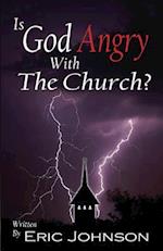 Is God Angry with the Church