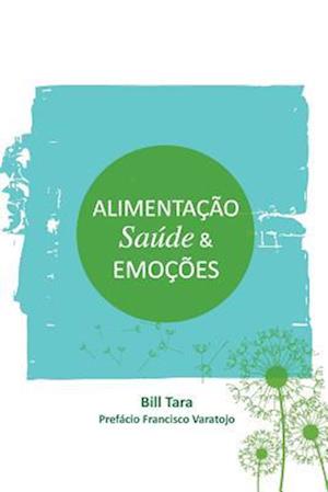 Alimentacao, Saude E Emocoes